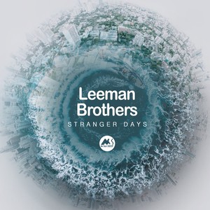 Leeman Brothers《Stranger Days(Original Mix)》[MP3_LRC]