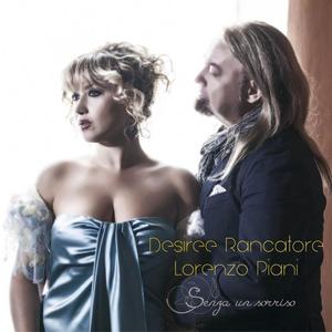 Desiree Rancatore&Lorenzo Piani《Senza un sorriso in A Minor》[MP3_LRC]