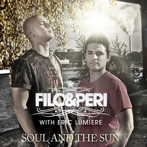 Filo And Peri&eric lumiere《Soul and the Sun(Giuseppe Ottaviani Radio Mix)》[MP3_LRC]