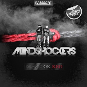 Mindshockers《Black or Red(Noizerous Remix Edit)》[MP3_LRC]