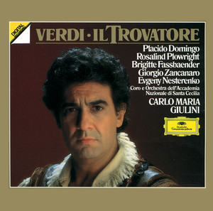 Giorgio Zancanaro&Evgeny Nesterenko&Brigitte Fassbaender&Orchestra dell'Accademia Nazionale di Santa Cecilia&Carlo Maria Giulini&Coro dell'Accademia Nazionale Di Santa Cecilia&Norbert Balatsch《Verdi: Il Trovatore / Act III: "In braccio al mio rival!"》[MP3_LRC]