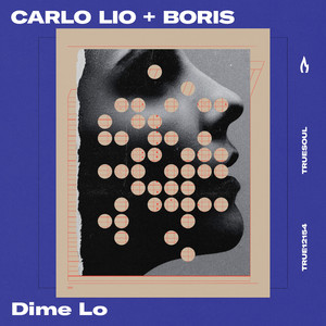 Carlo Lio&DJ Boris《Dime Lo(Extended Mix)》[MP3_LRC]