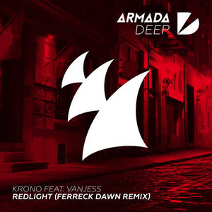 Krono&VanJess《Redlight(Ferreck Dawn Remix)》[MP3_LRC]