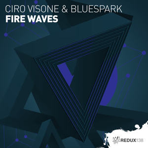 Ciro Visone&Bluespark《Fire Waves(Extended Mix)》[MP3_LRC]