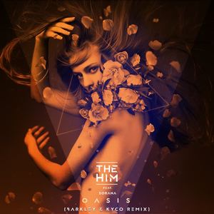 The Him&Sorana - Oasis