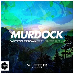 Murdock《Can't Keep Me Down(Murdock's Bassline House Mix)》[MP3_LRC]