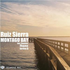 Ruiz Sierra《Montago Bay(Fhazee Remix)》[MP3_LRC]