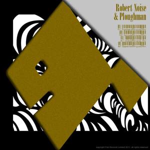 Robert Noise&Ploughman《Opposites(Original Mix)》[MP3_LRC]