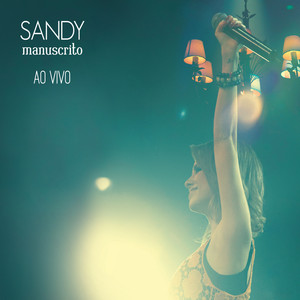 Sandy《Pés Cansados(Ao Vivo)》[MP3_LRC]