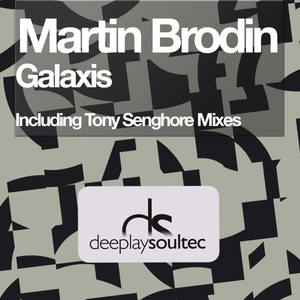 Martin Brodin&TONY SENGHORE《Galaxis(Tony Senghore's Nebulosity Remix)》[MP3_LRC]