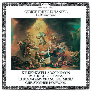 David Thomas&Academy Of Ancient Music&Christopher Hogwood《Handel: La Resurrezione (1708) , HWV 47 / Parte Prima - "Qual'insolita luce"》[MP3_LRC]