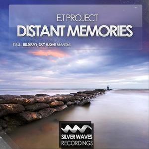 E.T Project《Distant Memories(Original Mix)》[MP3_LRC]