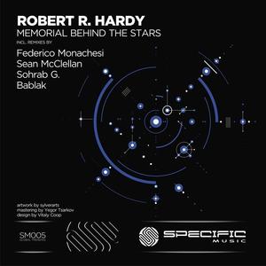 Robert R. Hardy《Memorial Behind the Stars(Federico Monachesi Remix)》[MP3_LRC]