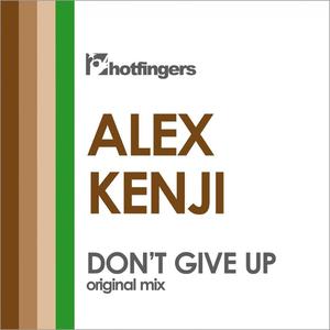 Alex Kenji《Don't Give Up》[MP3_LRC]