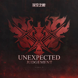 Vanguard Sound&深空之眼&Coyde《Unexpected Judgement》[MP3_LRC]