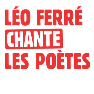 Léo Ferré《Je chante pour passer le temps》[MP3_LRC]