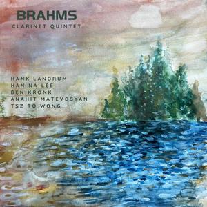 Johannes Brahms&Hank Landrum&Han Na Lee&Ben Kronk&Anahit Matevosyan&Tsz To Wong《III. Andantino, Presto non assai (Live) (Live)》[MP3_LRC]