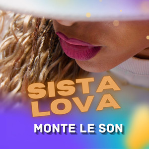 Sista Lova - Monte le son