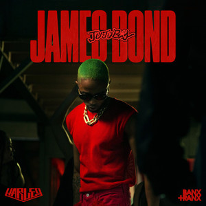 JujuBoy&Banx And Ranx&Harley《James Bond》[MP3_LRC]