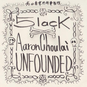 Aaron Choulai - Unfounded