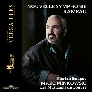 Marc Minkowski&Les Musiciens du Louvre&Jean-Philippe Rameau《Ouverture》[MP3_LRC]