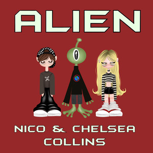 Nico&Chelsea&Nico Collins&Chelsea Collins - Alien