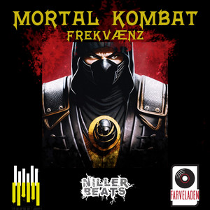 Frekvænz&Niller beats&Sonny Rahbek《Mortal Kombat(Explicit)》[MP3_LRC]