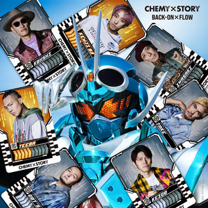 BACK-ON《CHEMY×STORY (『仮面ライダーガッチャード』主題歌)》[MP3_LRC]