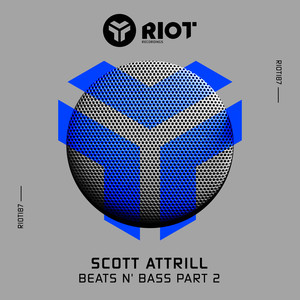 Scott Attrill - Beats N Bass Part 2
