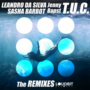 Sasha Barbot&Jenny Bapst&Leandro Da Silva《T.U.C.(Sasha Barbot Midnight Mix)》[MP3_LRC]