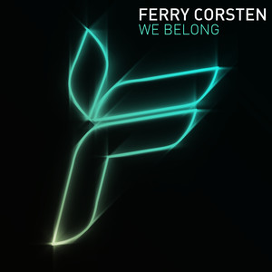 Ferry Corsten&Maria Nayler《We Belong(Extended Mix)》[MP3_LRC]