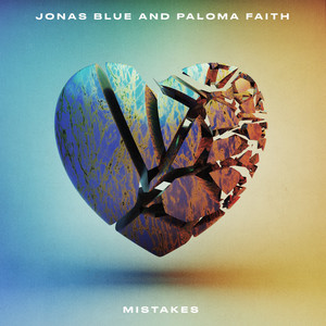 Jonas Blue&Paloma Faith《Mistakes(Explicit)》[MP3_LRC]