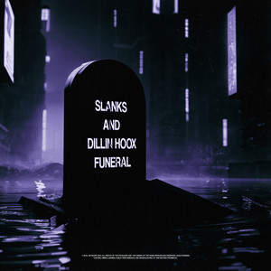 Slanks&Dillin Hoox - Funeral