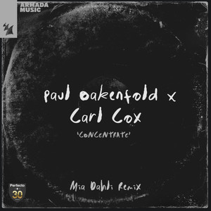 Paul Oakenfold《Concentrate(Mia Dahli Remix)》[MP3_LRC]