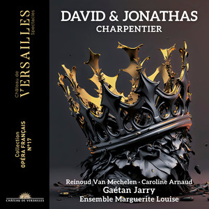 Gaétan Jarry&Marguerite Louise&Reinoud Van Mechelen&Marc-Antoine Charpentier&Père Bretonneau《Souverain juge des Mortels (David)》[MP3_LRC]