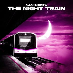 Allan Morrow《The Night Train》[MP3_LRC]