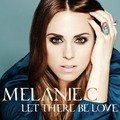 Melanie C《Let There Be Love》[MP3_LRC]