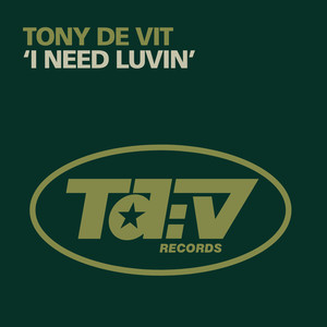 Tony De Vit&Paul Maddox《I Need Luvin’(Paul Maddox Dub)》[MP3_LRC]