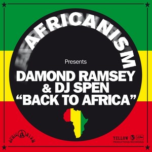 Damond Ramsey&DJ Spen《Back to Africa(Dub Mix)》[MP3_LRC]