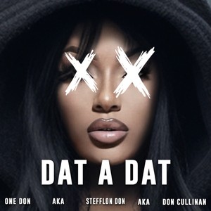 Stefflon Don《DAT A DAT(Explicit)》[MP3_LRC]