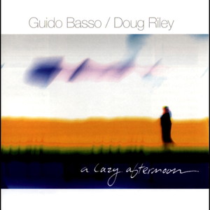 Guido Basso&Doug Riley《A Lazy Afternoon》[MP3_LRC]