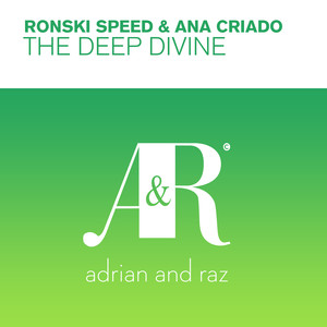 Ronski Speed&Ana Criado《The Deep Divine(Steve Brian Edit)》[MP3_LRC]