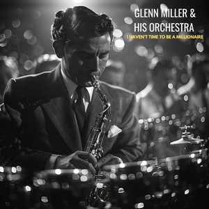 Glenn Miller & His Orchestra《Pennsylvania 6-5000》[MP3_LRC]