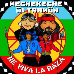 Wechekeche ñi Trawün《YA YA YA》[MP3_LRC]