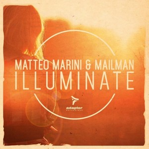 Matteo Marini&Mailman《Illuminate(Matteo Marini Wave Mix)》[MP3_LRC]