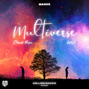 Claude Mico&6ixty2&Manos《Multiverse》[MP3_LRC]