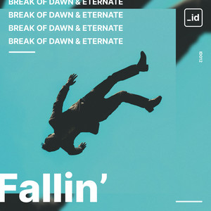 Break Of Dawn&Eternate《Fallin'》[MP3_LRC]