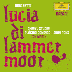 Ion Marin&Cheryl Studer&London Symphony Orchestra&Juan Pons《Lucia di Lammermoor - after Walter Scott / Act 1:Il pallor, funesto, orrendo Lucia, Enrico)》[MP3_LRC]