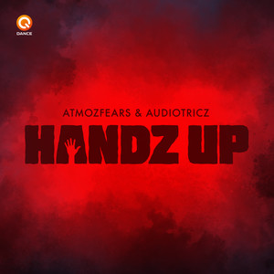 Atmozfears&Audiotricz《Handz Up(Edit)》[MP3_LRC]