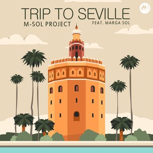 M-Sol Project&Marga Sol《Trip to Seville》[MP3_LRC]